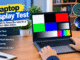Laptop Display Test করার সময় ল্যাপটপের স্ক্রিনে Dead Pixel ও Display সমস্যা পরীক্ষা করবেন যেভাবে